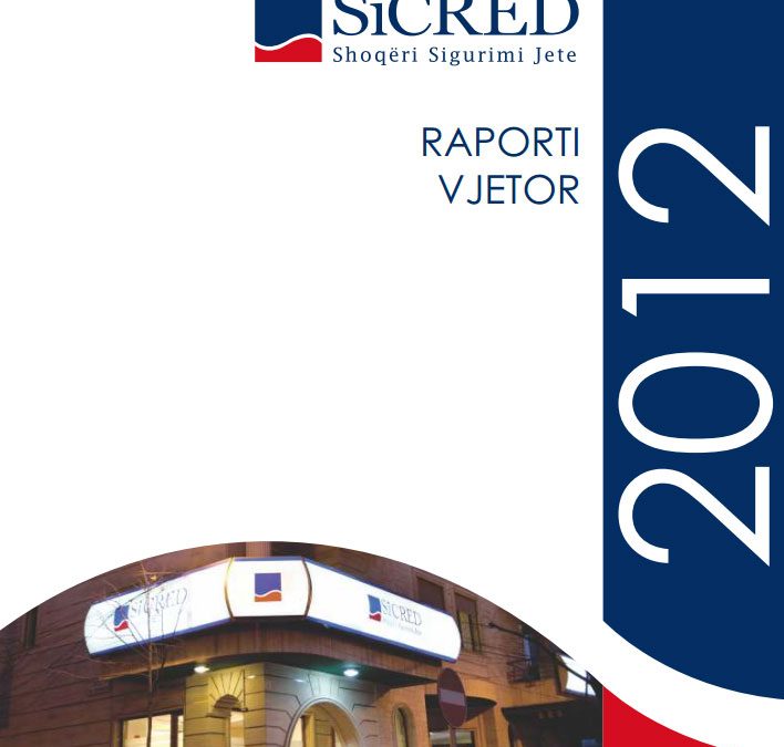 Grupi SiCRED publikon Raportin Vjetor 2012